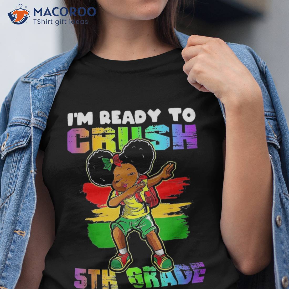 Girl Dabbing I’m Ready To Crush 5th Grade Back School Shirt