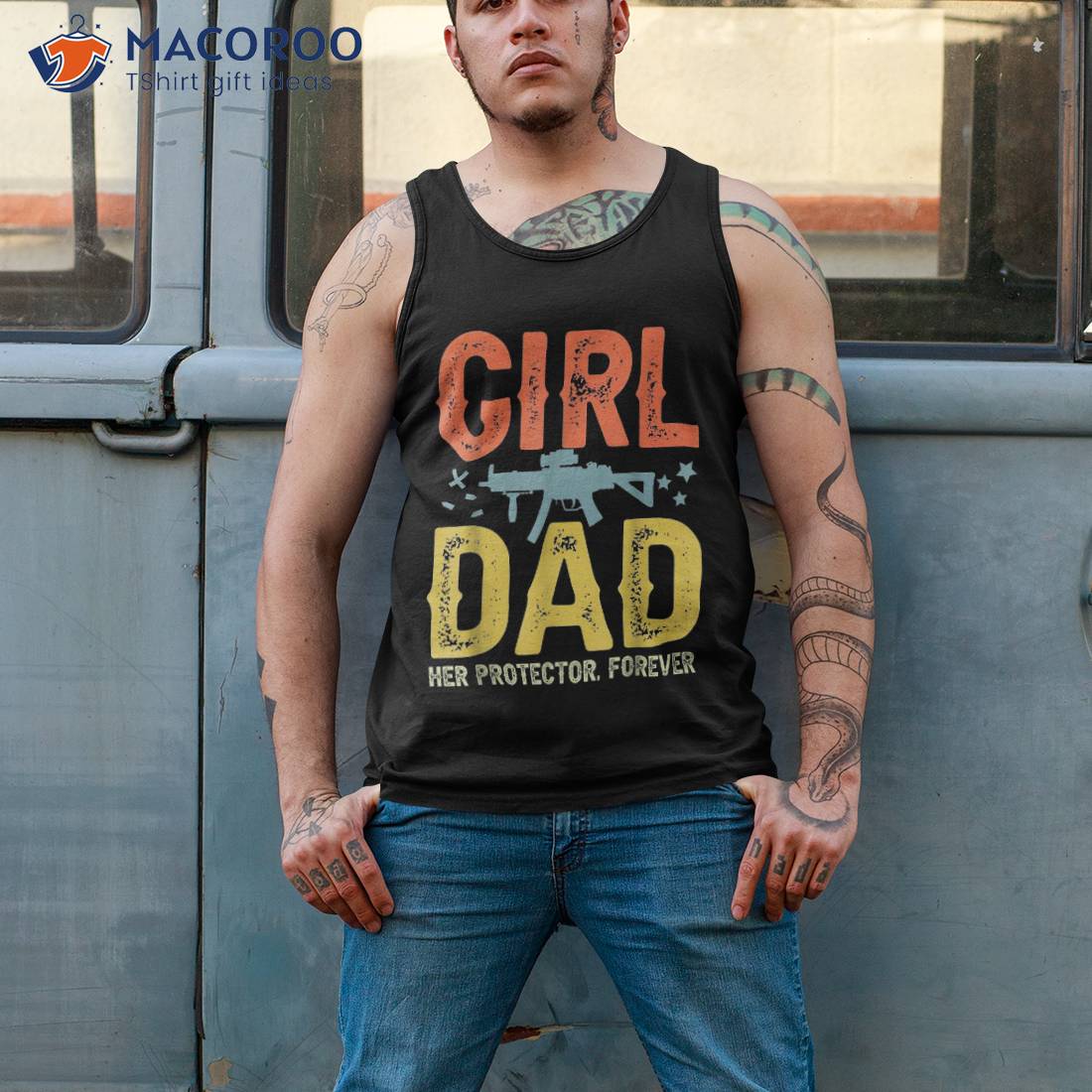 Girl Dad Her Protector Forever Shirt Fun Father Of Girls Girl Dad Her Protector Forever Shirt Fun Father Of Girls