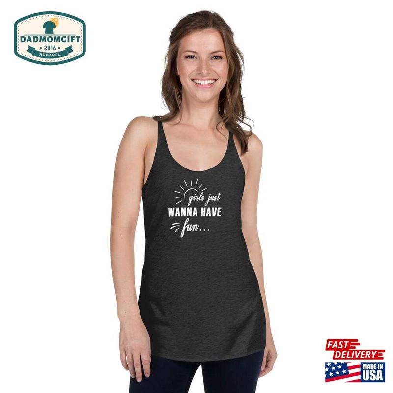 Girls Just Wanna Have Fun Tank Top Summer For Women Classic Unisex