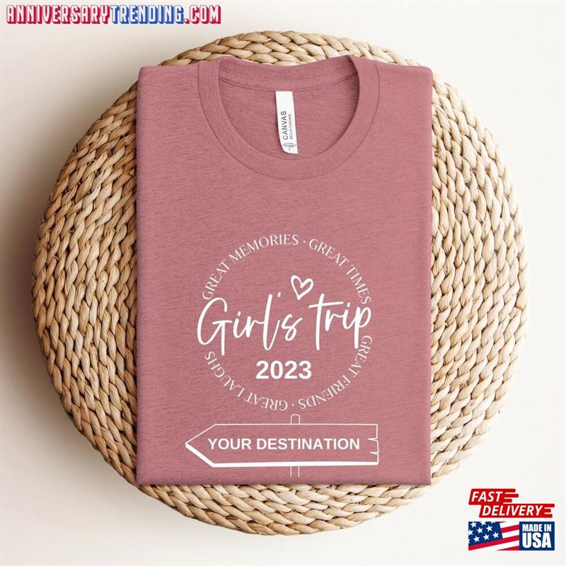 Girls Trip 2023 Shirt Custom Matching Graphic Shirts Classic Hoodie