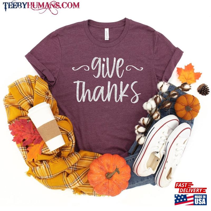 Give Thanks Shirt Thankful Fall Pumpkin Day Hoodie Unisex