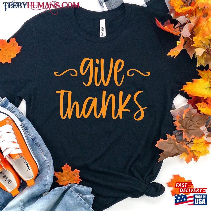 Give Thanks Shirt Thankful Fall Pumpkin Day Hoodie Unisex