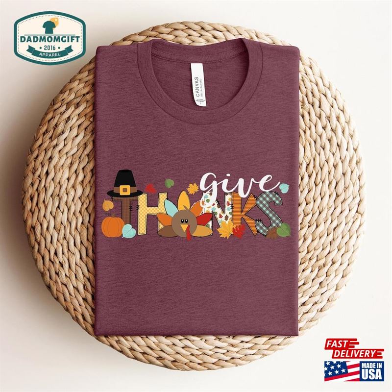 Give Thanks Sweatshirt Giving Tee Hoodie Unisex