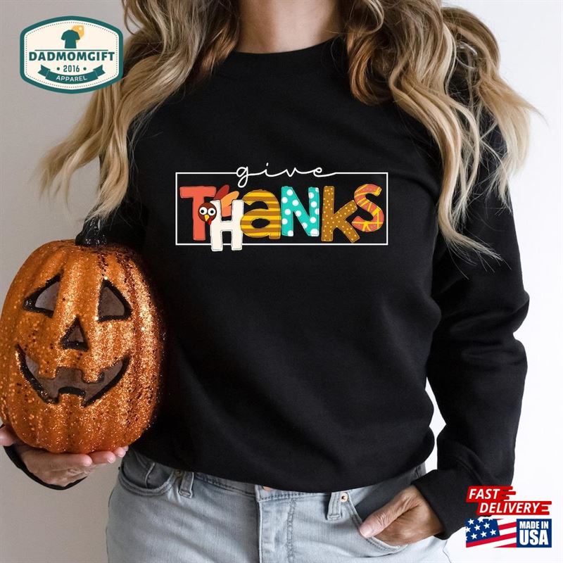 Give Thanks With Turkey Shirt Thankful Grateful Unisex Classic