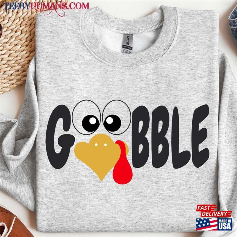 Gobble Sweatshirt Hoodie Turkey Thanksgiving Classic