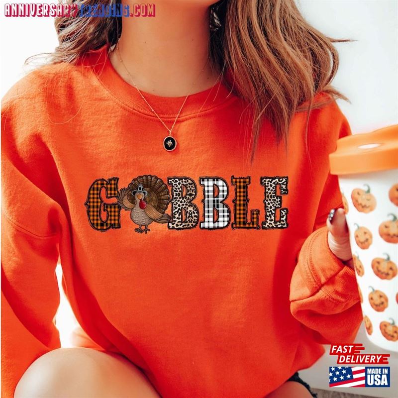 Gobble Sweatshirt Hoodie Turkey Thanksgiving Unisex