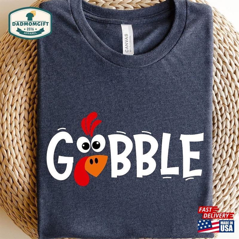 Gobble Thanksgiving Shirt T Womens Family Shirts Hoodie Sweatshirt