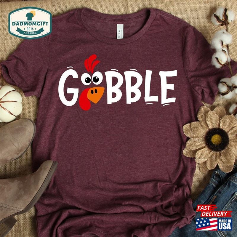 Gobble Thanksgiving Shirt T Womens Family Shirts T-Shirt Classic