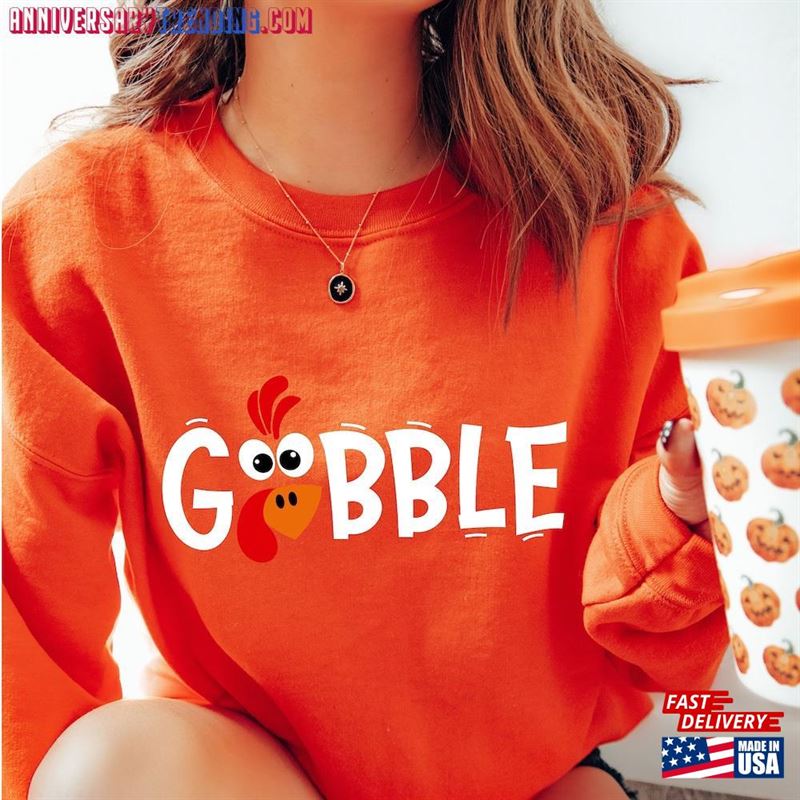 Gobble Thanksgiving Shirt T Womens Family Shirts T-Shirt Classic