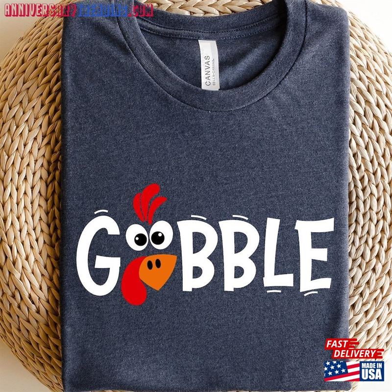 Gobble Thanksgiving Shirt T Womens Family Shirts T-Shirt Classic