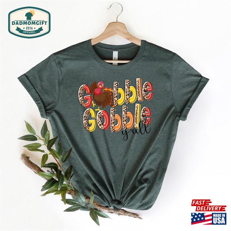 Gobble Thanksgiving Sweatshirt T Shirt Womens Family Shirts Hoodie Unisex