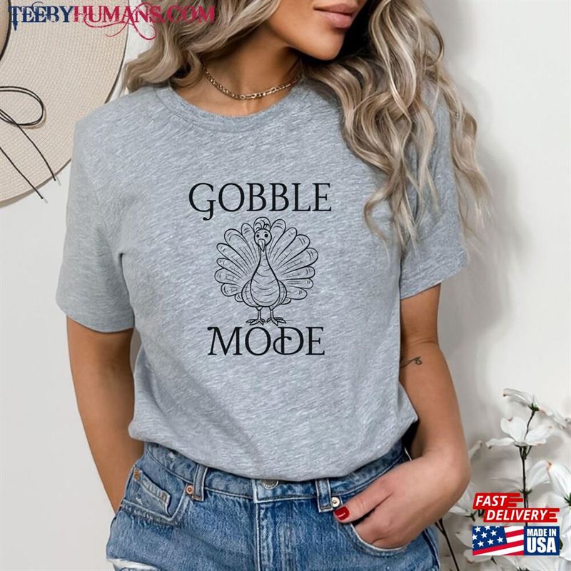 Gobble Thanksgiving Turkey T Shirt Unisex Sweatshirt