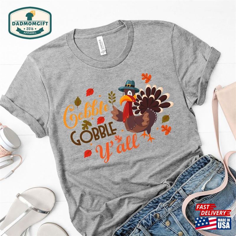 Gobble Y’all Thanksgiving Shirt Hoodie T-Shirt