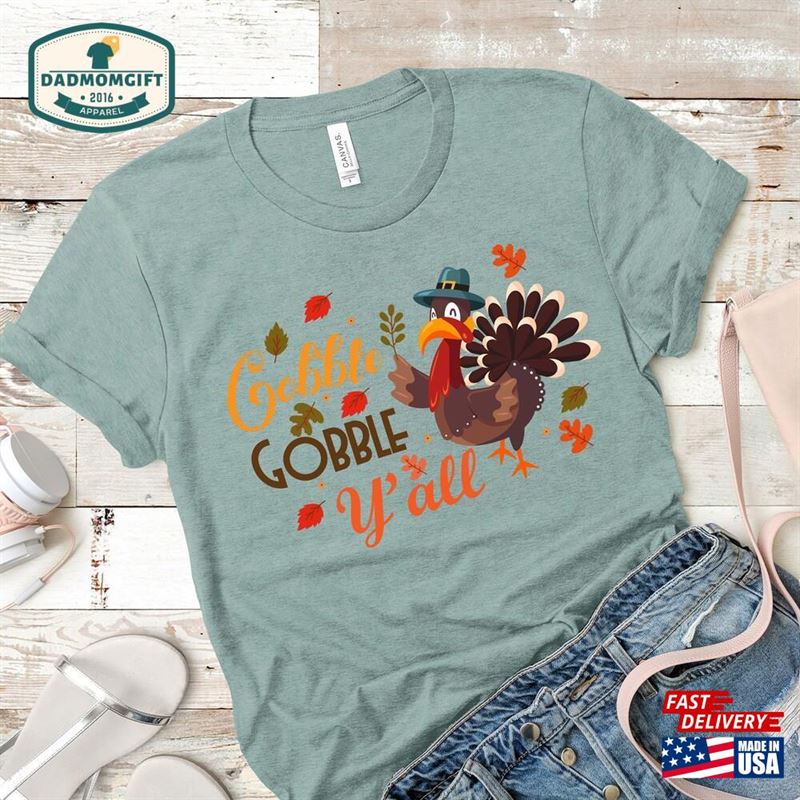 Gobble Y’all Thanksgiving Shirt Hoodie T-Shirt