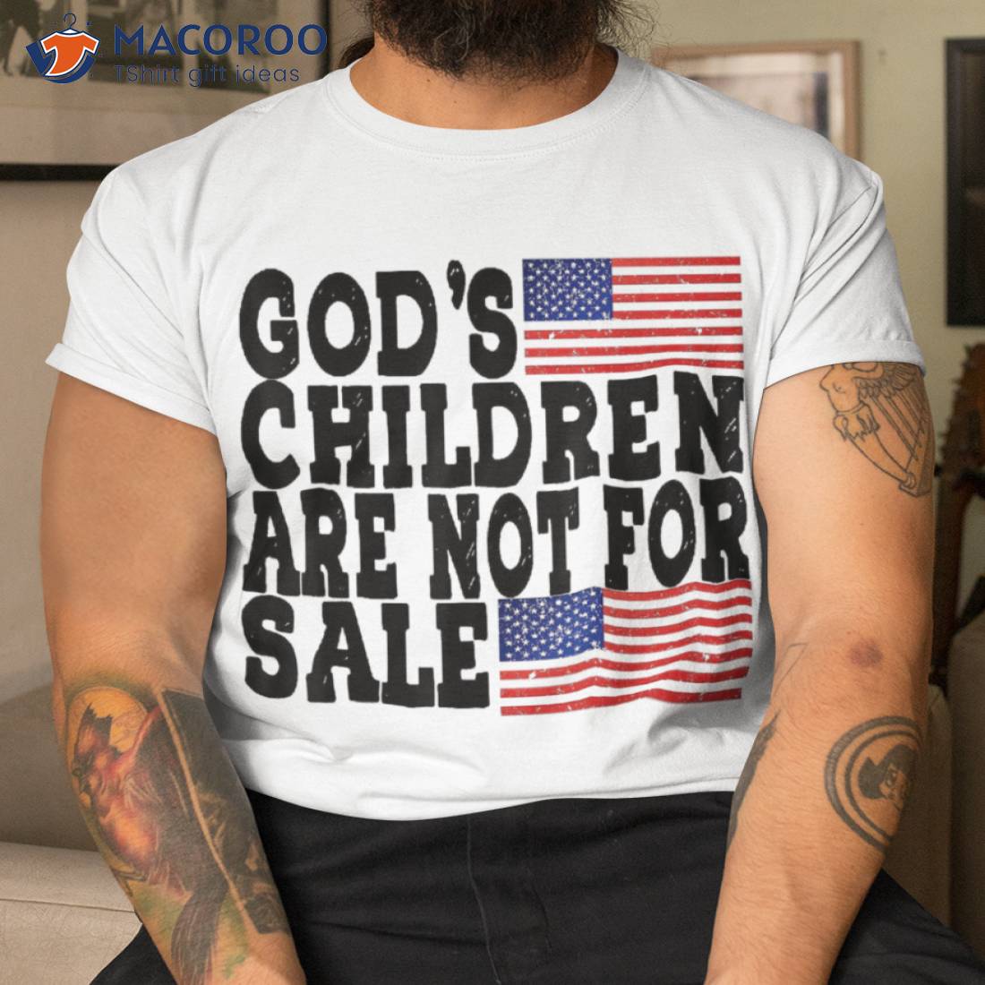 God’s Children Are Not For Sale Funny Political Shirt