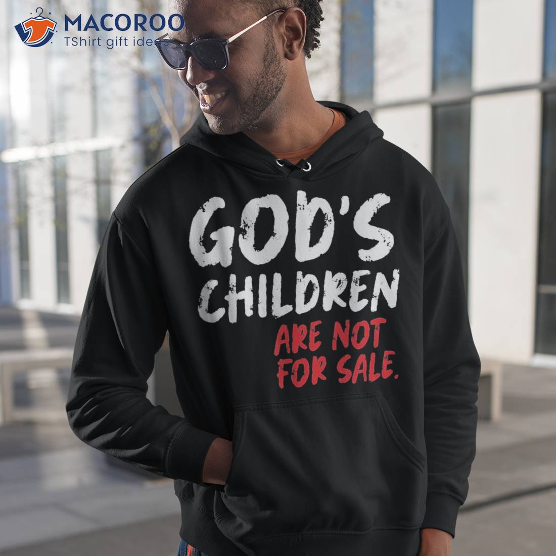 God’s Children Are Not For Sale Funny Quote Shirt