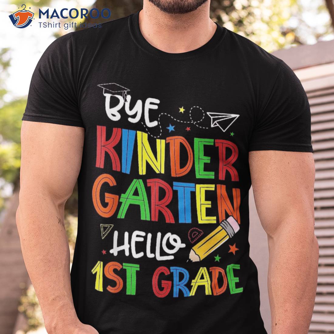 Graduation Bye Kindergarten Hello 1st Grade Back To School Shirt