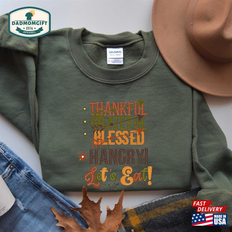 Grateful Thankful Blessed Sweatshirt Thanksgiving Shirt Hoodie Classic