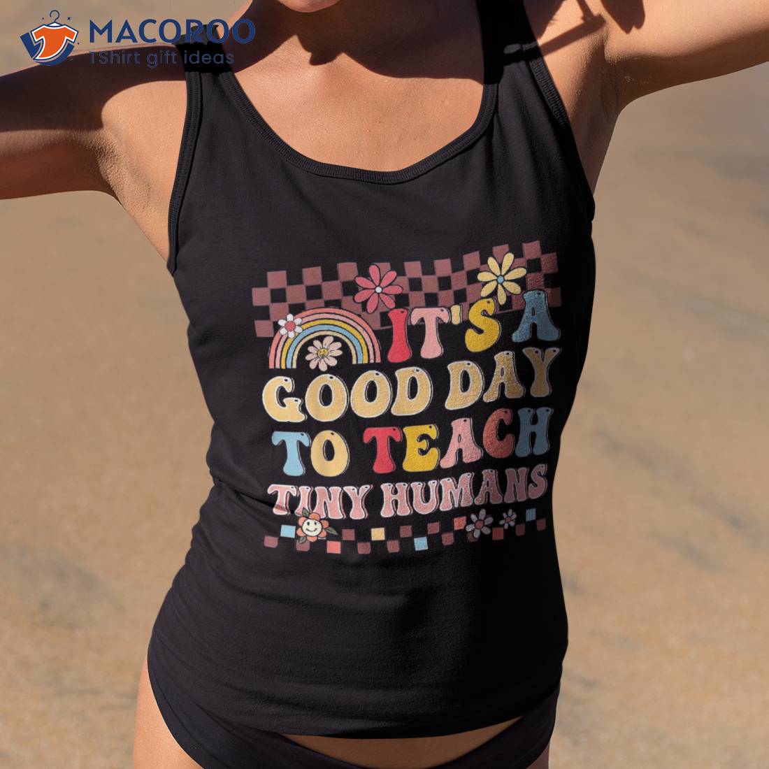 Groovy Teacher Teaching It’s A Good Day To Teach Tiny Humans Shirt