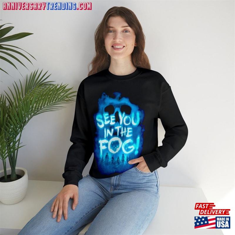 Halloween Horror Nights 2023 See You In The Fog T-Shirt Unisex Crewneck Sweatshirt Hoodie Sweater Classic