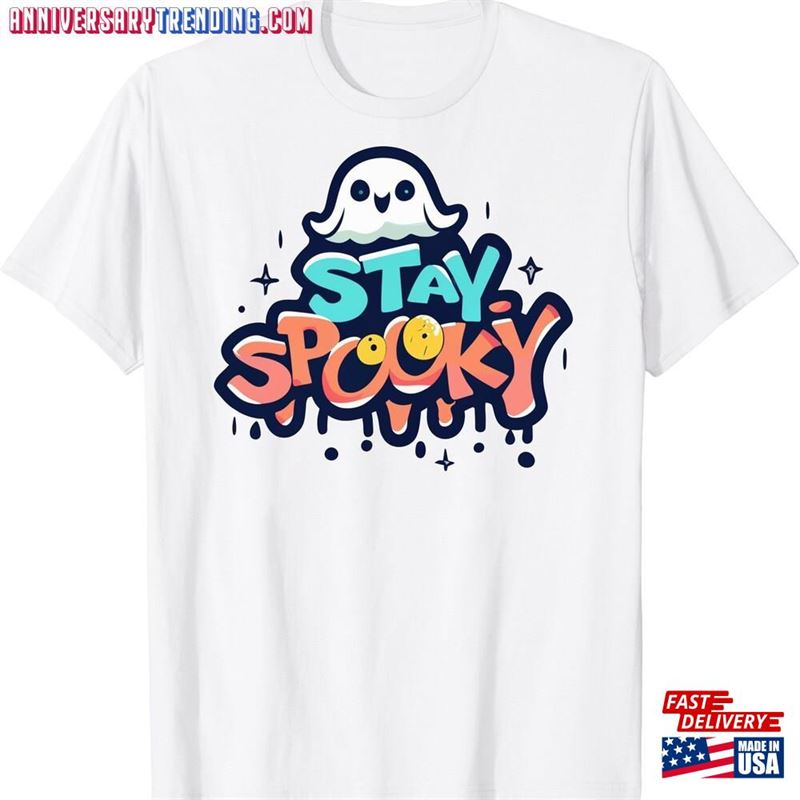 Halloween T-Shirt Stay Spooky Best Gift For Classic Sweatshirt