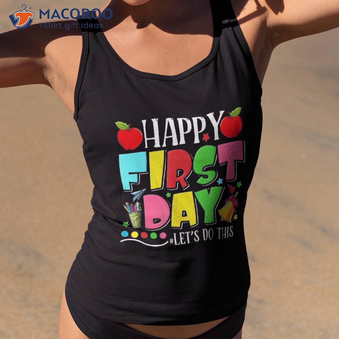 Happy First Day Let’s Do This Welcome Back To School Funny Shirt