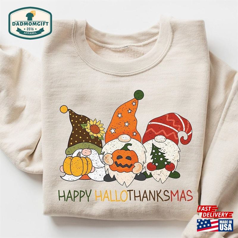 Happy Hallotanksmas Gnome Sweatshirt Shirt Holiday Seasons Unisex