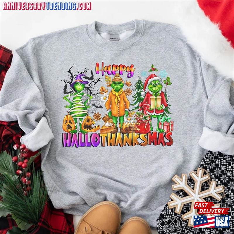 Happy Hallothanksmas Grinch Sweatshirts Halloween Thanksgiving Christmas Shirt Funny T-Shirt Sweatshirt