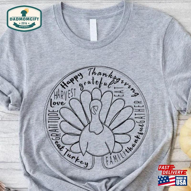 Happy Thanksgiving T-Shirt Turkey Shirt Family Thankful Gather Sweatshirt Hoodie