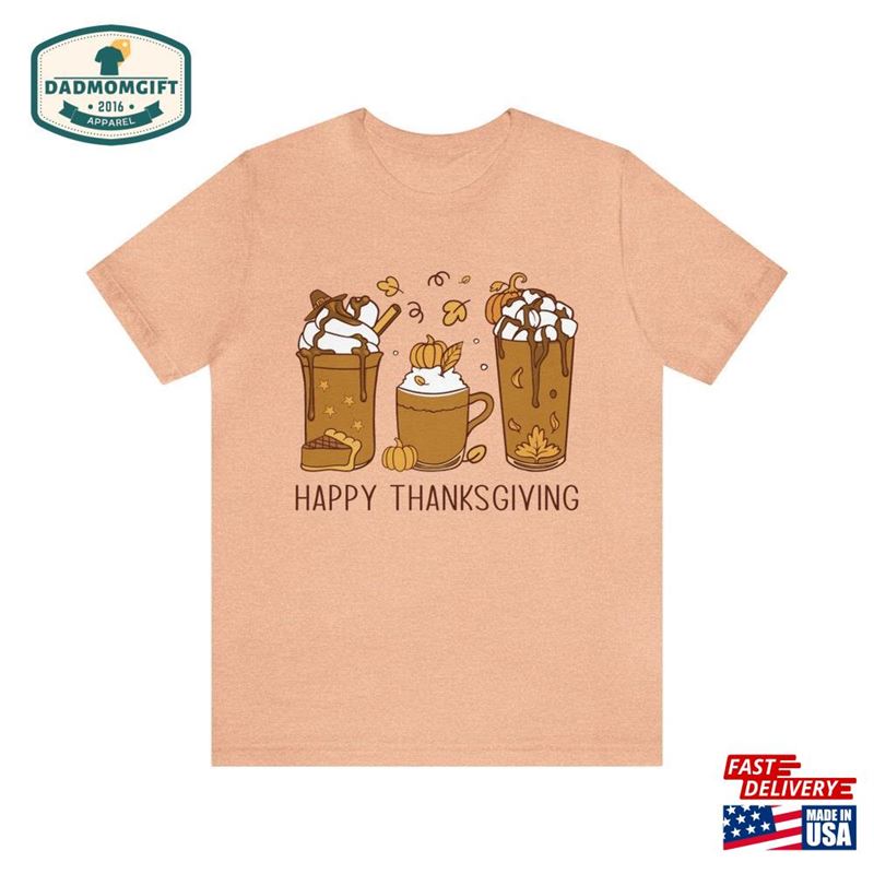 Happy Thanksgiving Unisex Jersey Short Sleeve Tee T-Shirt Sweatshirt