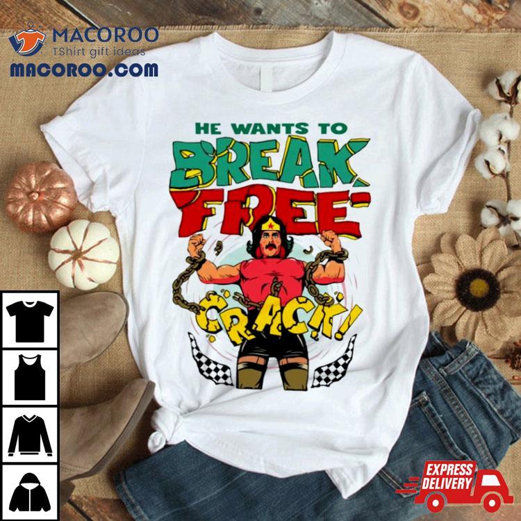 He Want?s To Break Free Crack Shirt