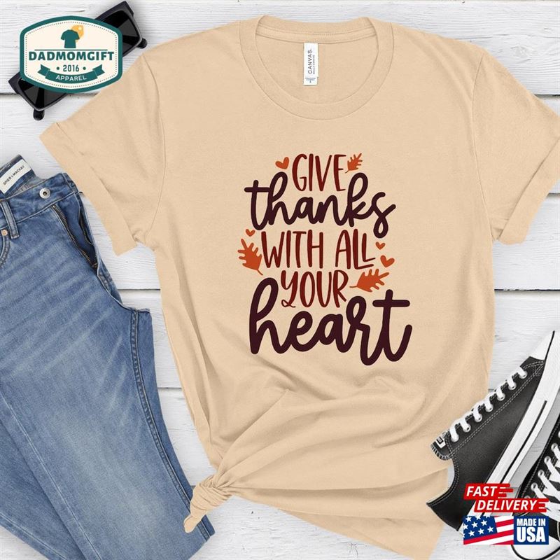 Heartfelt Harvest Tee Thanksgiving Shirt T Unisex Sweatshirt Classic