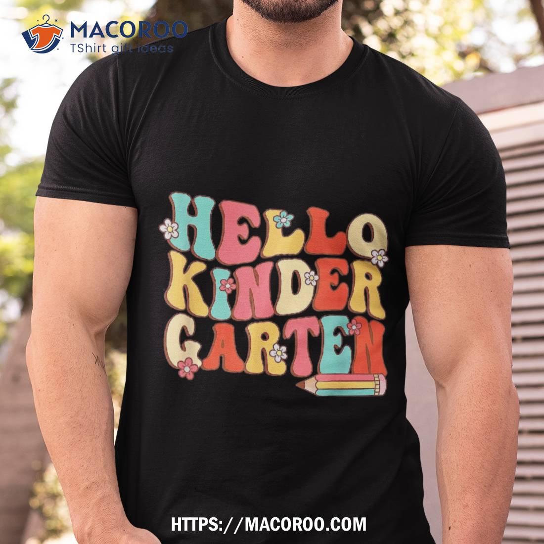 Hello Kindergarten Retro Groovy Back To School First Day Shirt