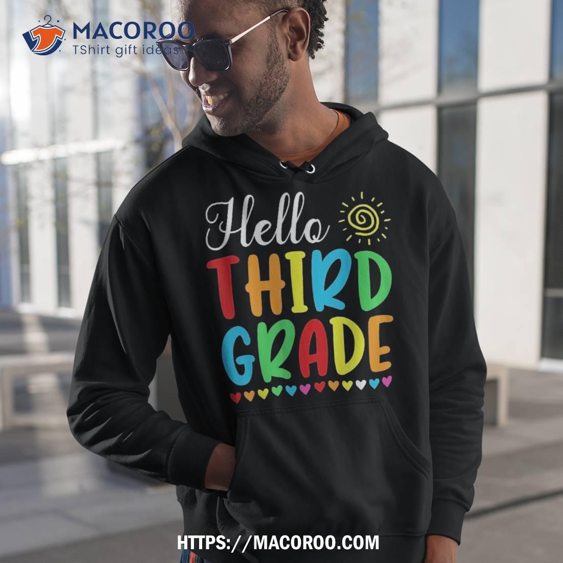 Hello Third Grade Back To School Students Teachers Funny Shirt