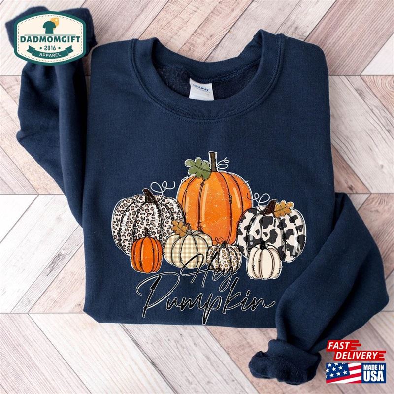 Hey Pumpkin Hello Fall Shirt T-Shirt Unisex