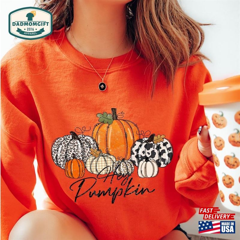 Hey Pumpkin Shirt Fall Vibes Peace Love Thanksgiving Sweatshirt T-Shirt