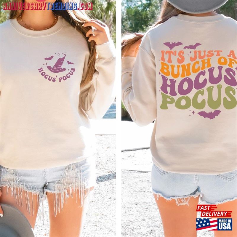 Hocus Pocus Sweatshirt Printed Front And Back Just A Bunch Hoodie Unisex