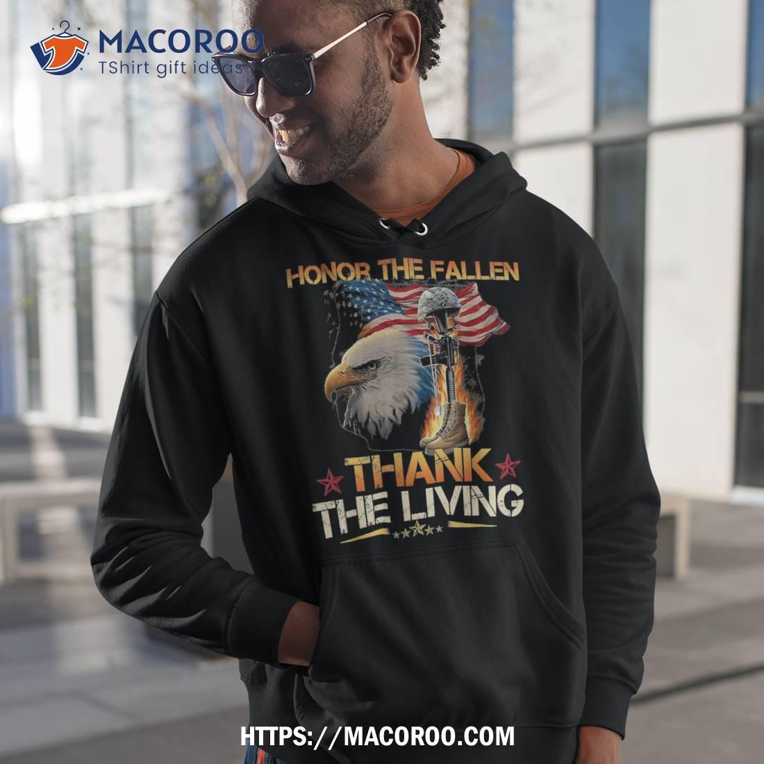 Honor The Fallen Thank Living Memorial Day Veterans Shirt