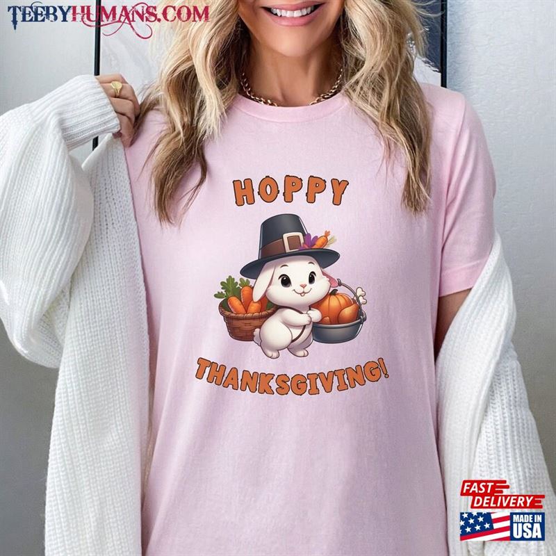 Hoppy Thanksgiving Bunny Holiday Shirt Gift For Family And Friends Autumn Rabbit Unisex Hoodie