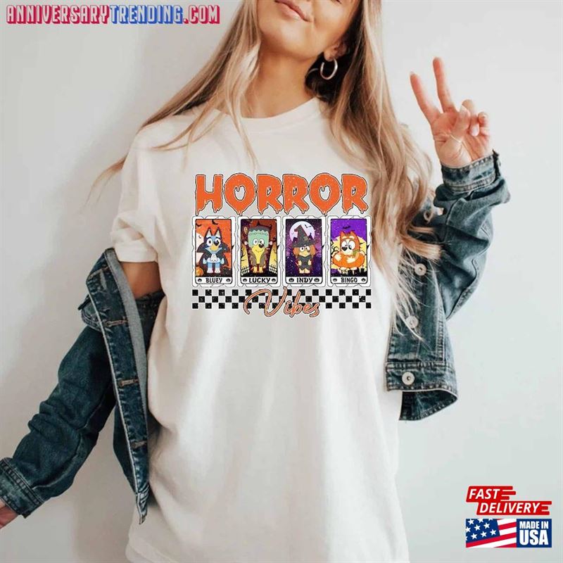 Horror Vibes Shirt Bluey Card Halloween Unisex Classic