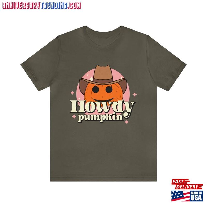 Howdy Pumpkin Shirts Halloween Gift T-Shirt Sweatshirt