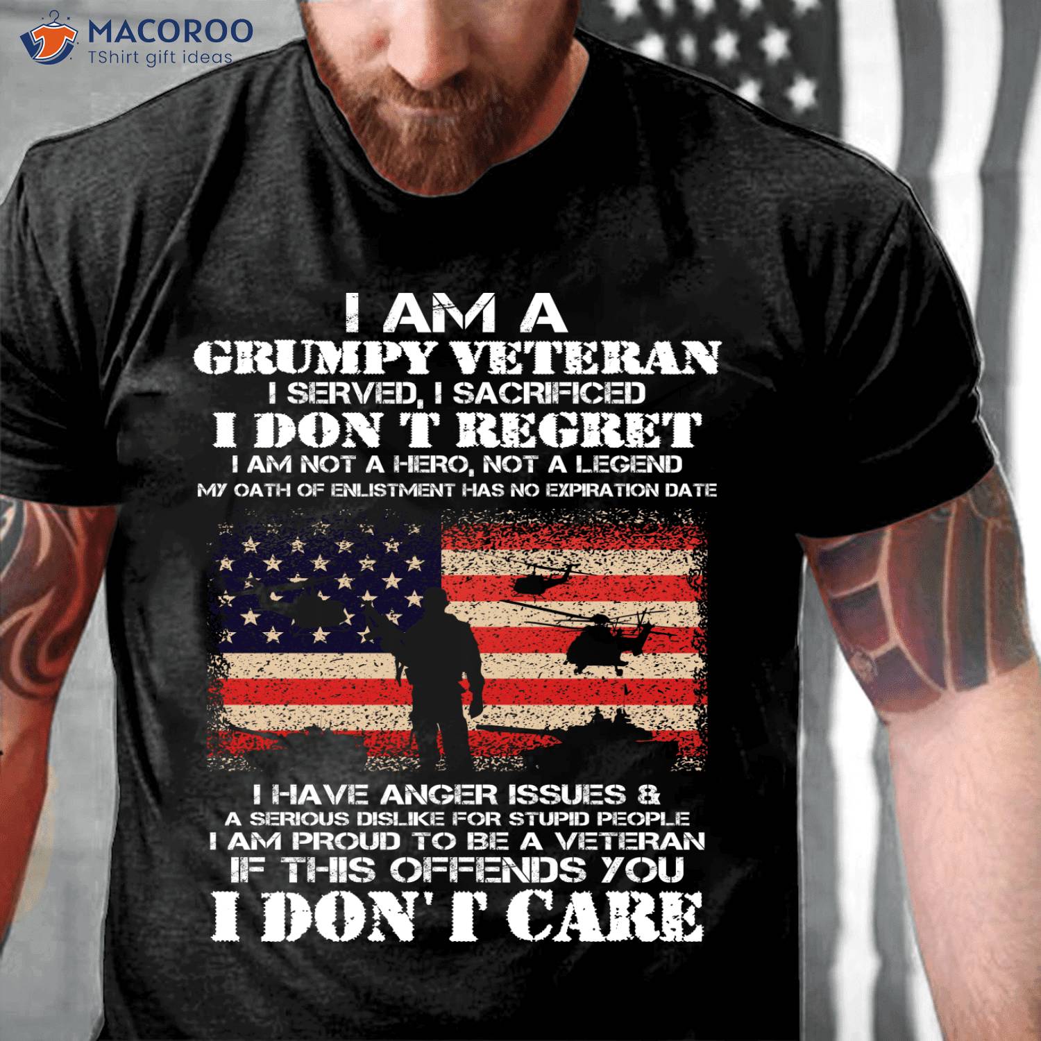 I Am A Grumpy Veteran I Don’t Care T-Shirt