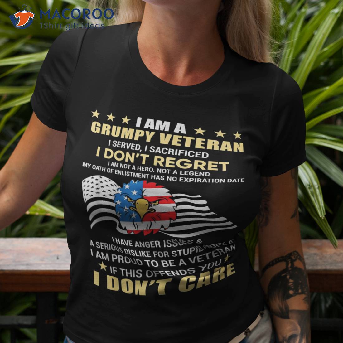 I Am A Grumpy Veteran Served Sacrificed Don’t Regret Shirt