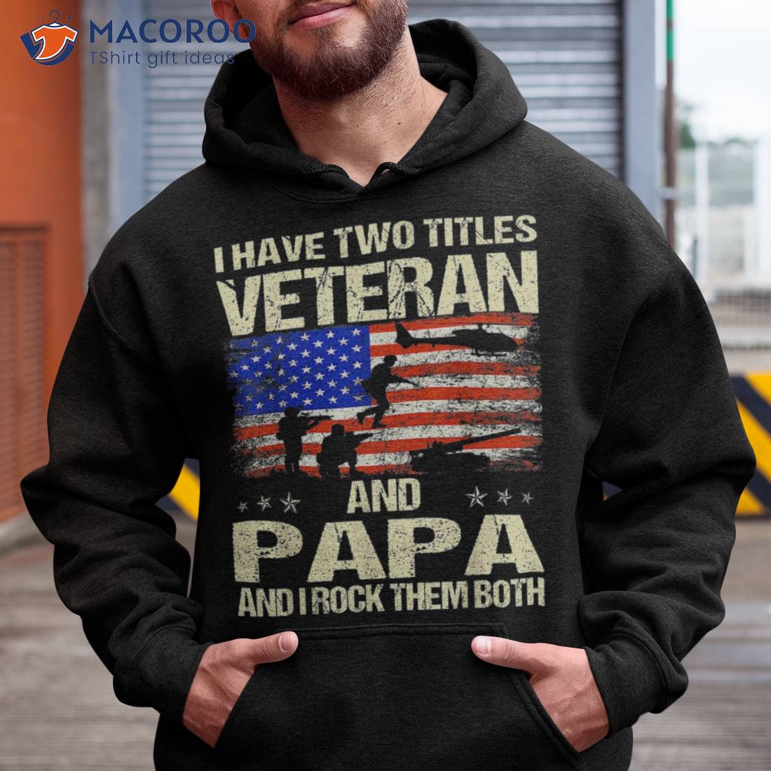 I Have Two Titles Veteran And Papa Father’s Day Grandpa Gift Shirt