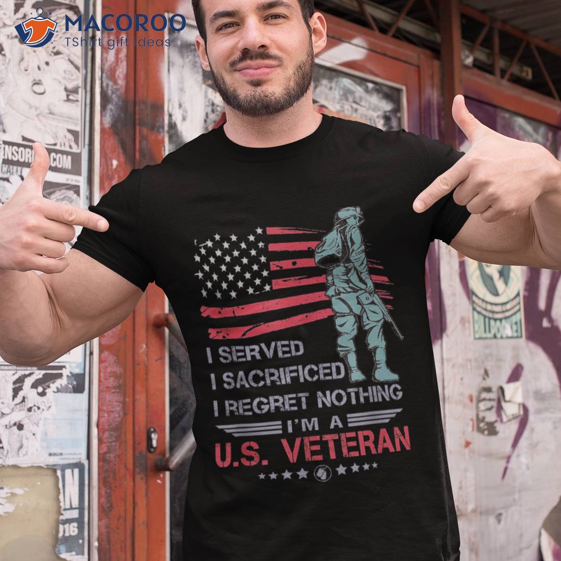 I Served Sacrificed Regret Nothing I’m A U.s Veteran Shirt