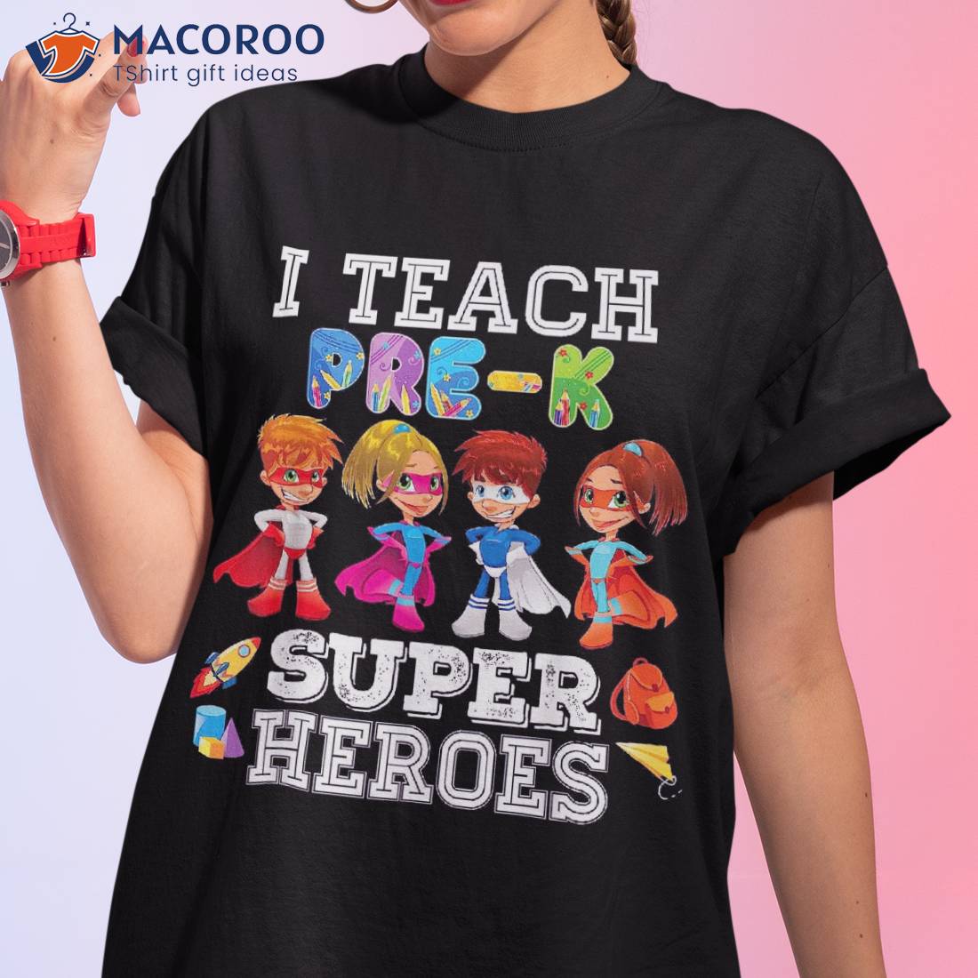 I Teach Pre-k Superheroes Shirt Back To School Teacher Kid