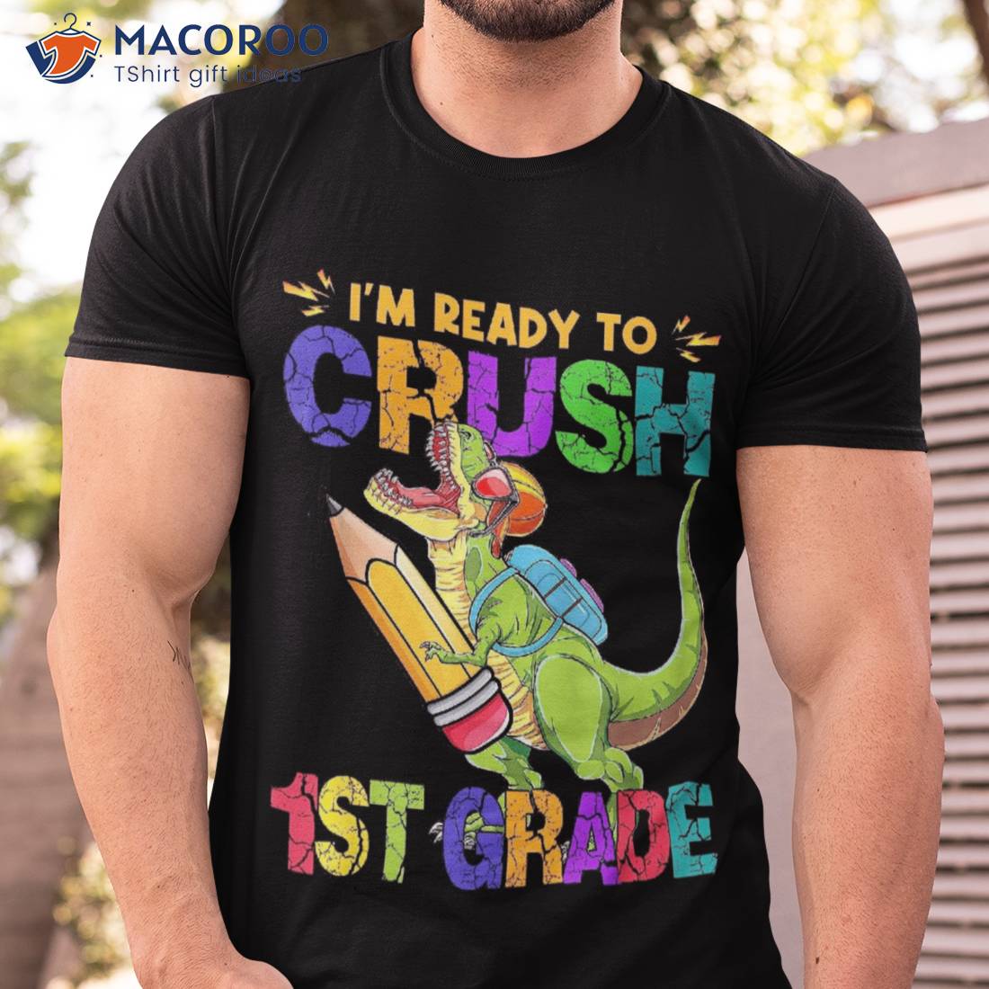 I’m Ready To Crush 1st Grade Back School Dinosaur Boys Shirt