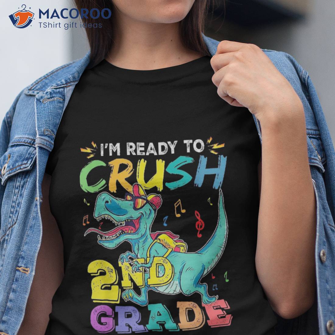 I’m Ready To Crush 2nd Grade Dinosaurs Back School Funny Shirt