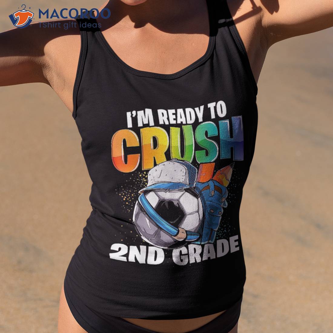 I’m Ready To Crush 2nd Grade Soccer Back School Boys Shirt