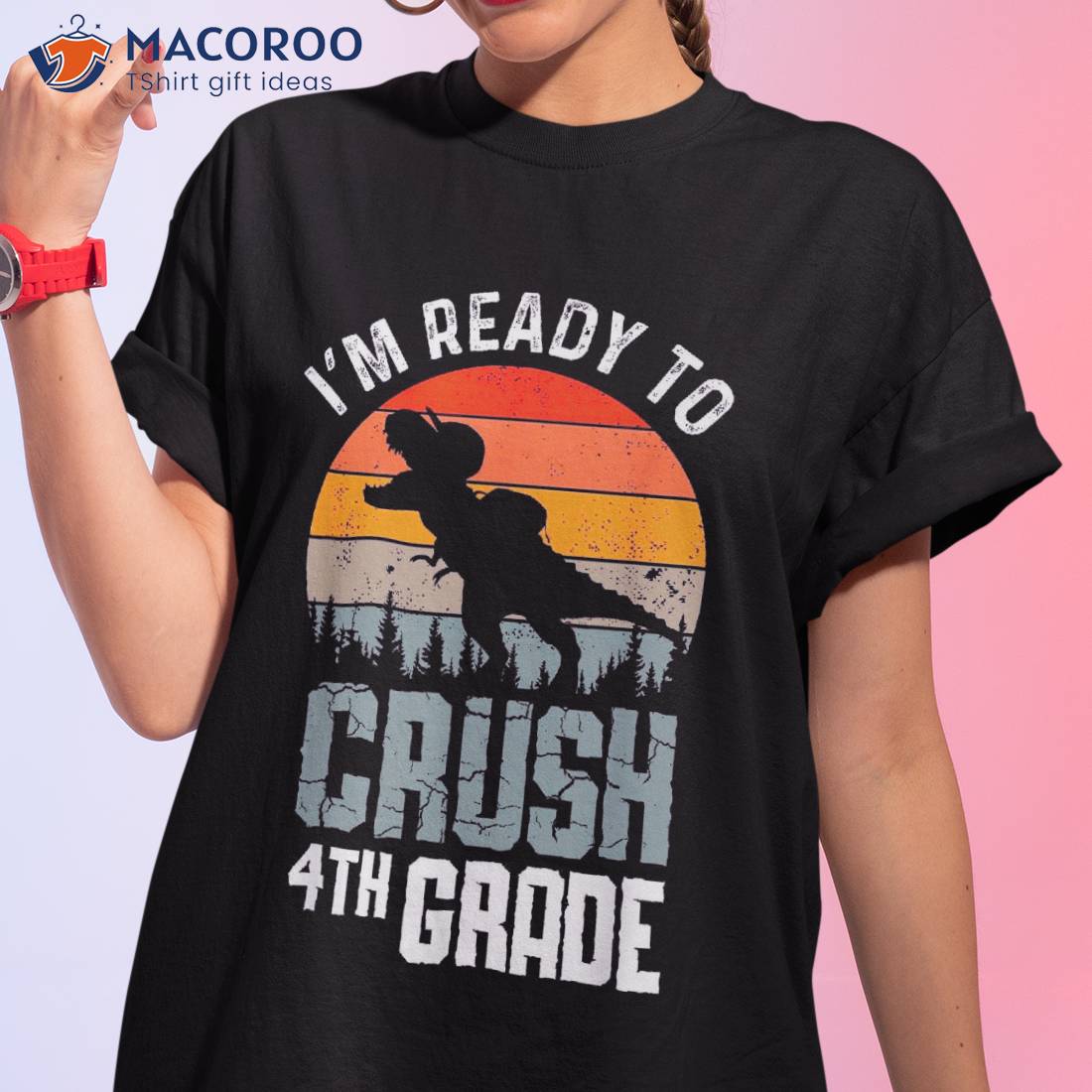 I’m Ready To Crush 4th Grade 1st Day Back School Kids Shirt